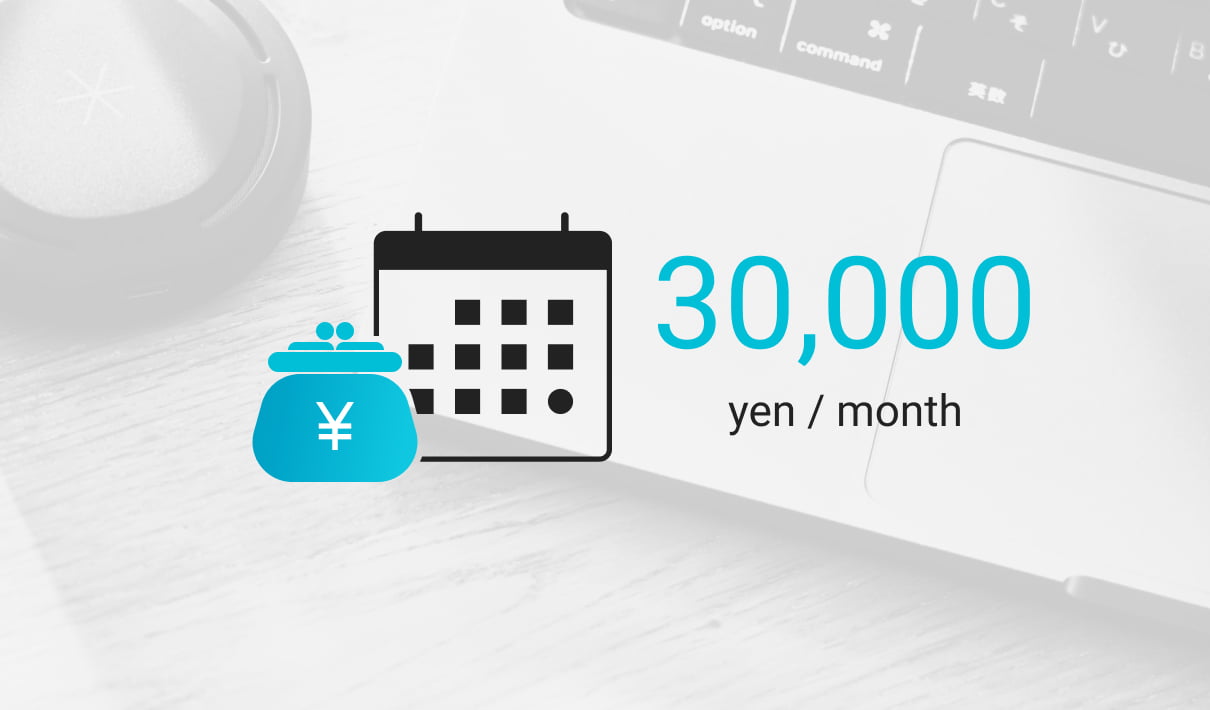 Pricing starts from 30,000 yen per month